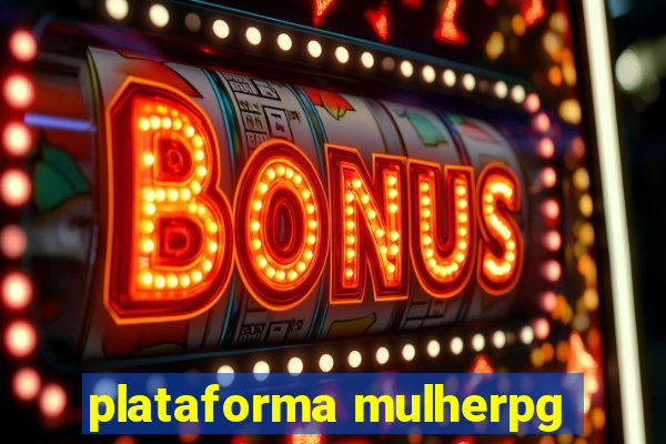 plataforma mulherpg