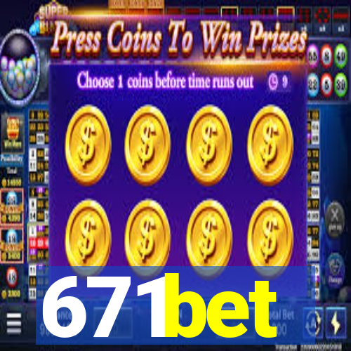 671bet