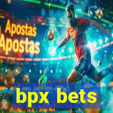 bpx bets