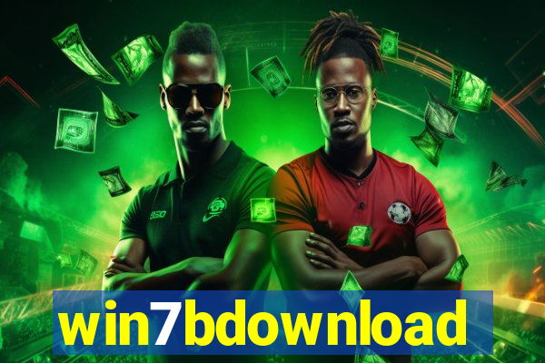 win7bdownload