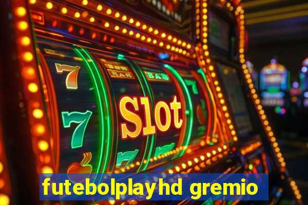 futebolplayhd gremio