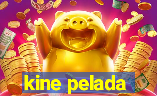 kine pelada