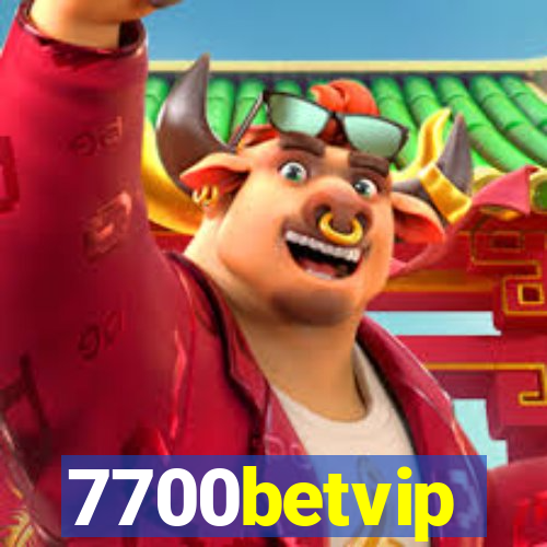 7700betvip