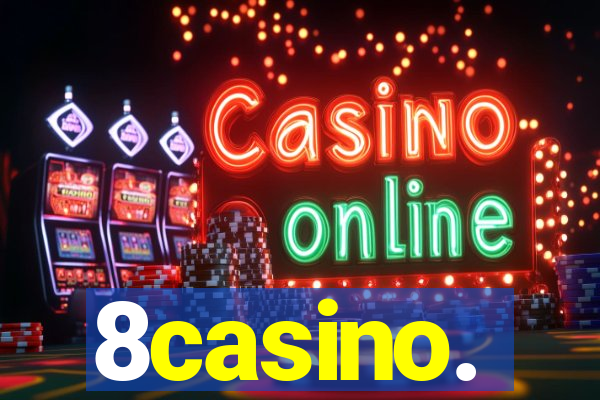 8casino.