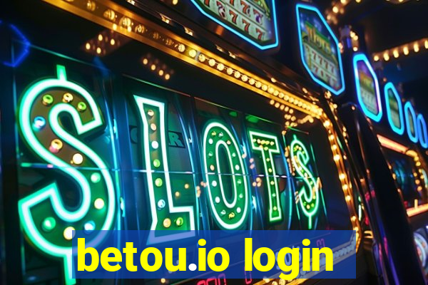betou.io login