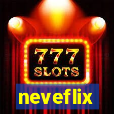 neveflix