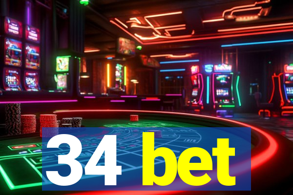 34 bet