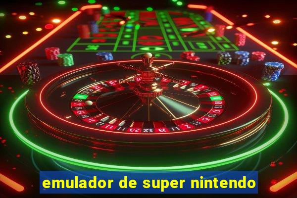 emulador de super nintendo