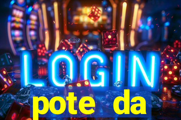pote da prosperidade riqueza e fortuna 2024