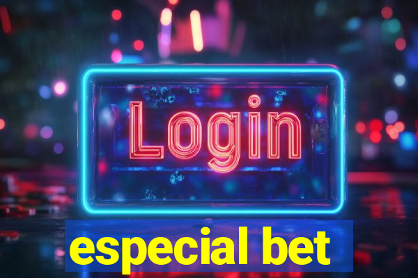 especial bet