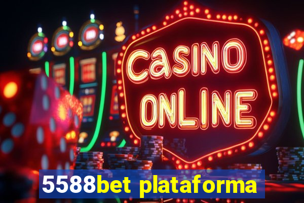 5588bet plataforma