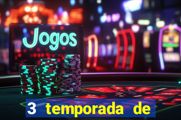 3 temporada de from torrent