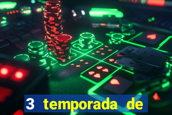 3 temporada de from torrent