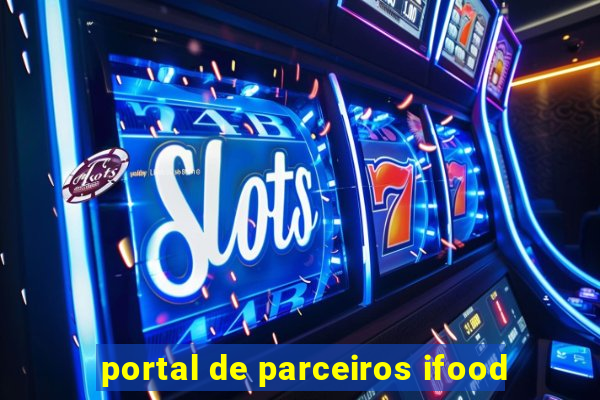 portal de parceiros ifood