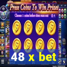 48 x bet