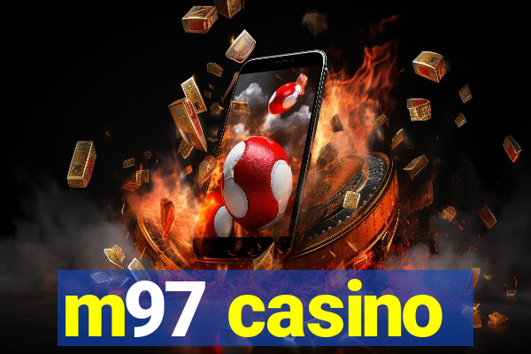 m97 casino