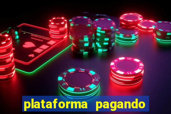 plataforma pagando no cadastro cassino