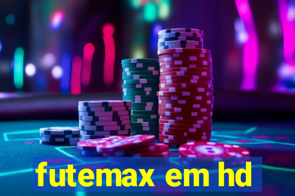 futemax em hd