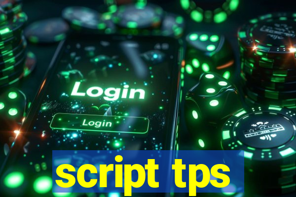 script tps