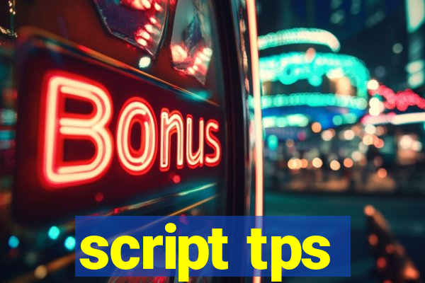 script tps