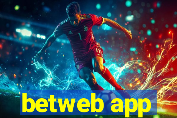 betweb app