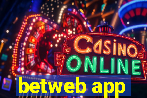 betweb app