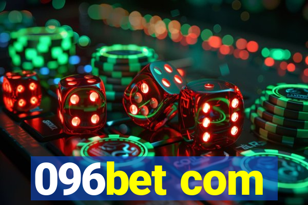096bet com