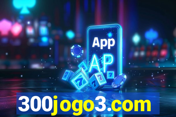 300jogo3.com
