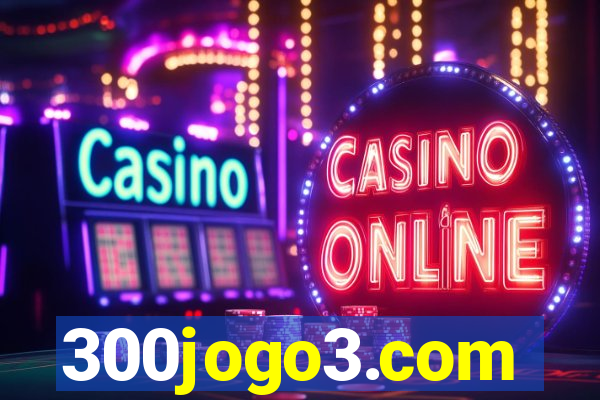 300jogo3.com