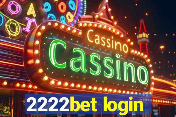 2222bet login