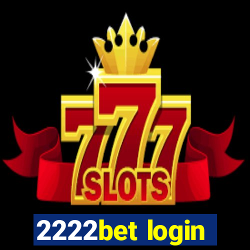 2222bet login