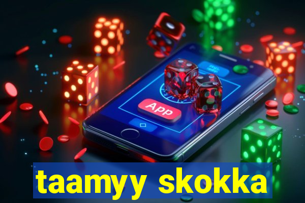 taamyy skokka