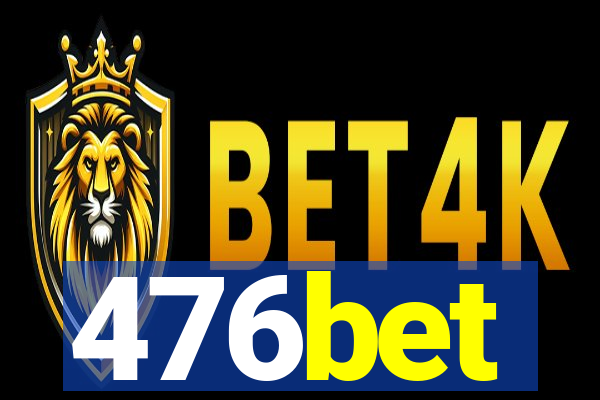476bet