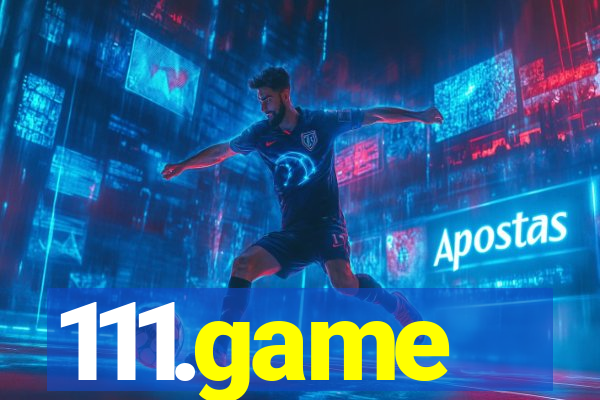 111.game