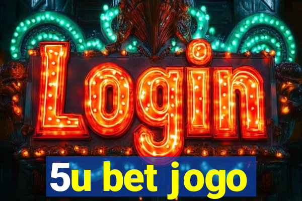5u bet jogo