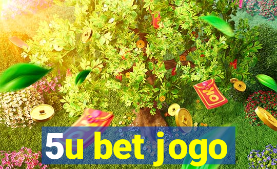 5u bet jogo