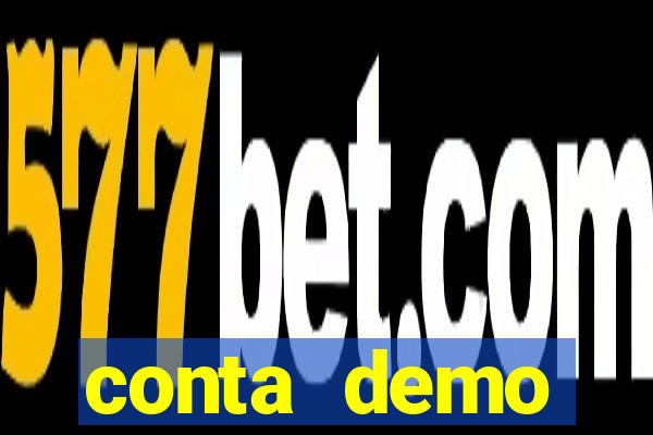 conta demo plataforma slots