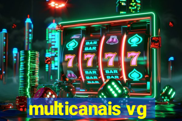 multicanais vg