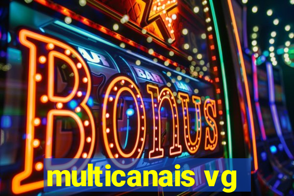 multicanais vg