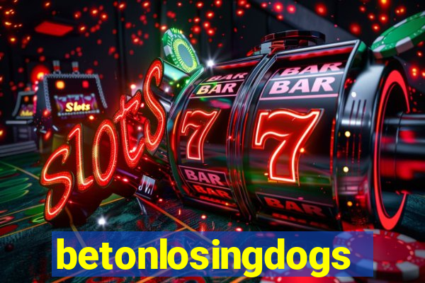 betonlosingdogs