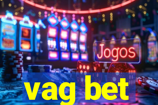 vag bet