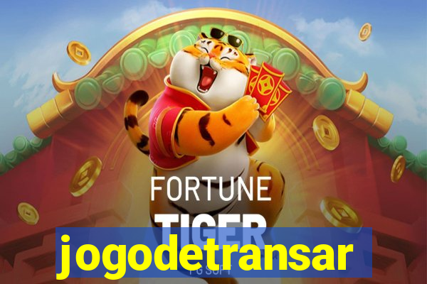 jogodetransar