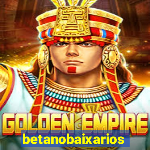 betanobaixarios