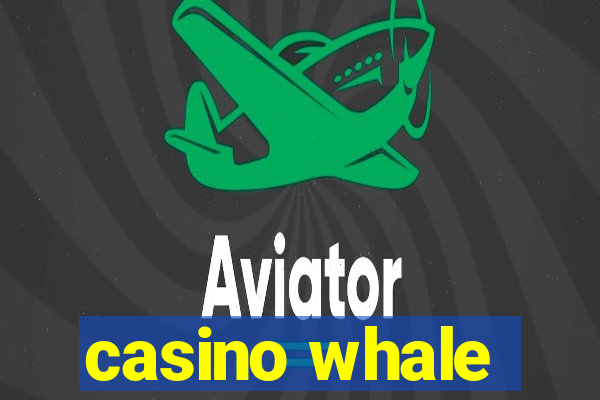 casino whale