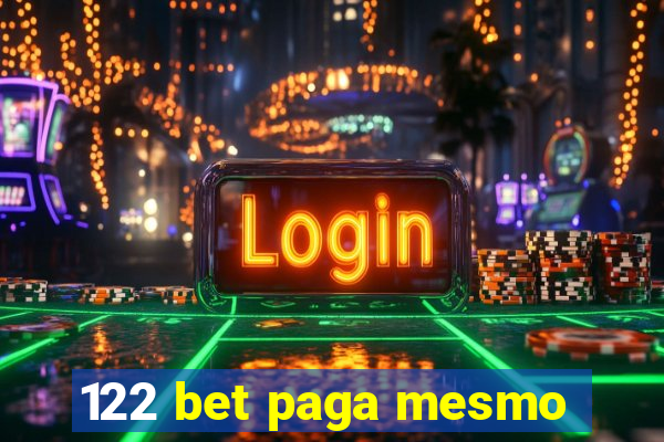 122 bet paga mesmo