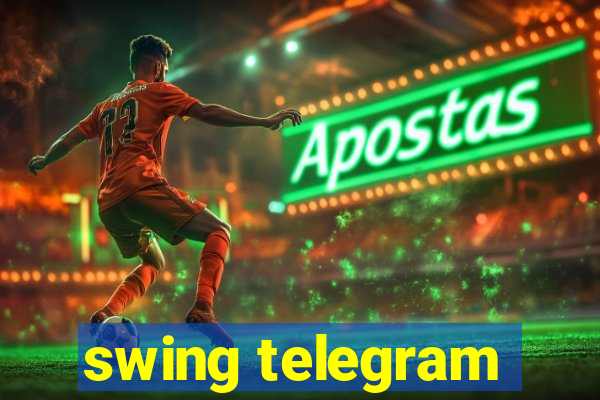 swing telegram