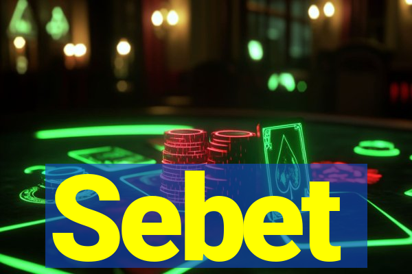 Sebet