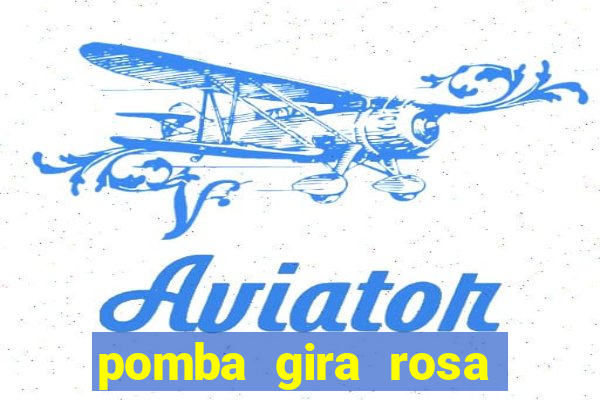 pomba gira rosa vermelha trabalha com qual exu