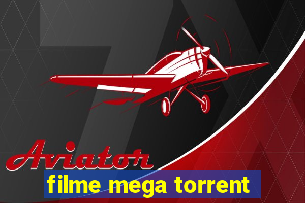 filme mega torrent