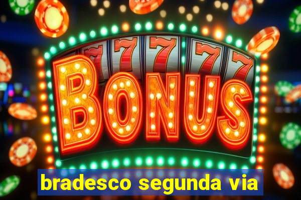 bradesco segunda via